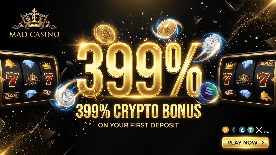 Mad Casino bonus crypto 399% — conditions et activation en France